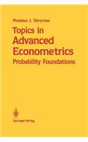 Topics in Advanced Econometrics: Probability Foundations