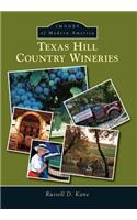 Texas Hill Country Wineries