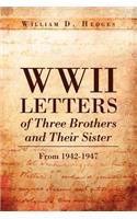 WWII Letters of Three Brothers and Their Sister from 1942-1947