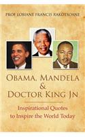 Obama, Mandela & Doctor King Jn