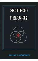 Shattered Triangle