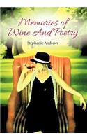 Memories of Wine And Poetry: (English)