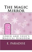 Loren and Lulu's Magical Kingdom