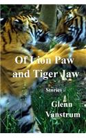 Of Lion Paw and Tiger Jaw