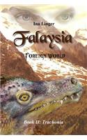 Falaysia - Foreign World - Book II: Trachonia(Falaysia - Foreign World)