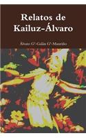 Relatos de Kailuz-Alvaro