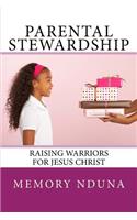 Parental Stewardship