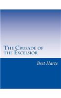 The Crusade of the Excelsior