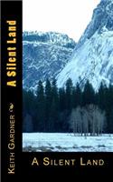 A Silent Land