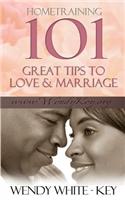Hometraining 101 Great Tips to Love and Marriage