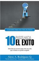 10 Pasos Hacia El Exito