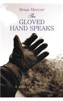 Gloved Hand Speaks