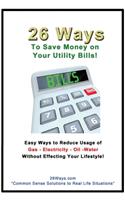 26 Ways to Save Money on Your Utility Bills