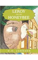 Leroy and the Honeybee: (English)