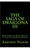 The Saga of Draigona III