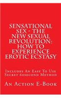 Sensational Sex - The New Sexual Revolution