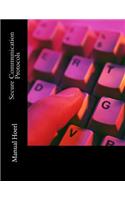 Secure Communication Protocols