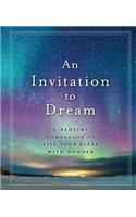 An Invitation to Dream