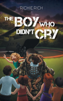 Boy Who Didn't Cry