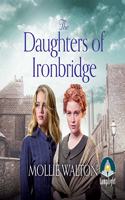 The Daughters of Ironbridge