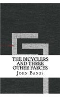 Bicyclers and Three Other Farces