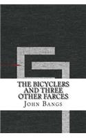 The Bicyclers and Three Other Farces: (English)