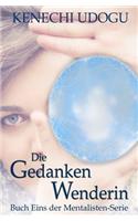Die Gedankenwenderin