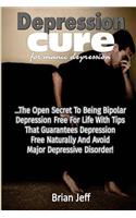 Depression Cure for Manic Depression