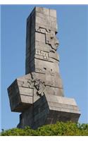 Westerplatte Monument in Gdansk Poland Journal: 150 page lined notebook/diary