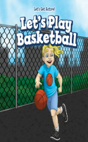 Let's Play Basketball