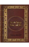 Tobias Smollett - Travels through France and Italy
