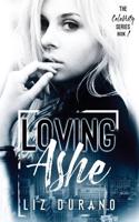 Loving Ashe: Book 1 of the Celebrity Series