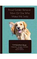 Proud Golden Retriever Mom Composition Notebook