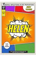 Superhero Helen: A 6 x 9 Lined Journal Notebook