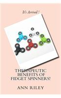 Therapeutic Benefits of Fidget Spinners!