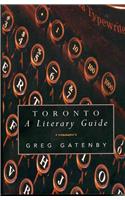 Toronto: A Literary Guide