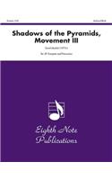 Shadows of the Pyramids, Movement III: Score & Parts(Eighth Note Publications)