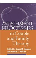 Attachment Processes in Couple and Family Therapy