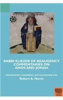 Rabbi Eliezer of Beaugency, Commentaries on Amos and Jonah (With Selections from Isaiah and Ezekiel)