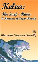 Kelea: The Surf-Rider