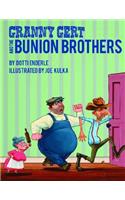 Granny Gert and the Bunion Brothers