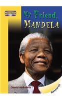My Friend, Mandela