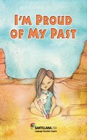 I'm Proud of My Past