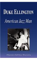 Duke Ellington - American Jazz Man (Biography)