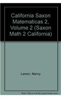 California Saxon Matematicas 2, Volume 2