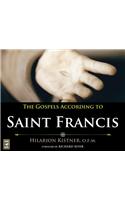 The Gospels According to St. Francis
