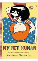 My Pet Human