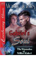 Gabriel's Soul [The Werewolves of Willow Lake 4] (Siren Publishing Everlasting Classic Manlove)
