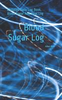 Blood Sugar Log