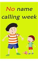No name calling week